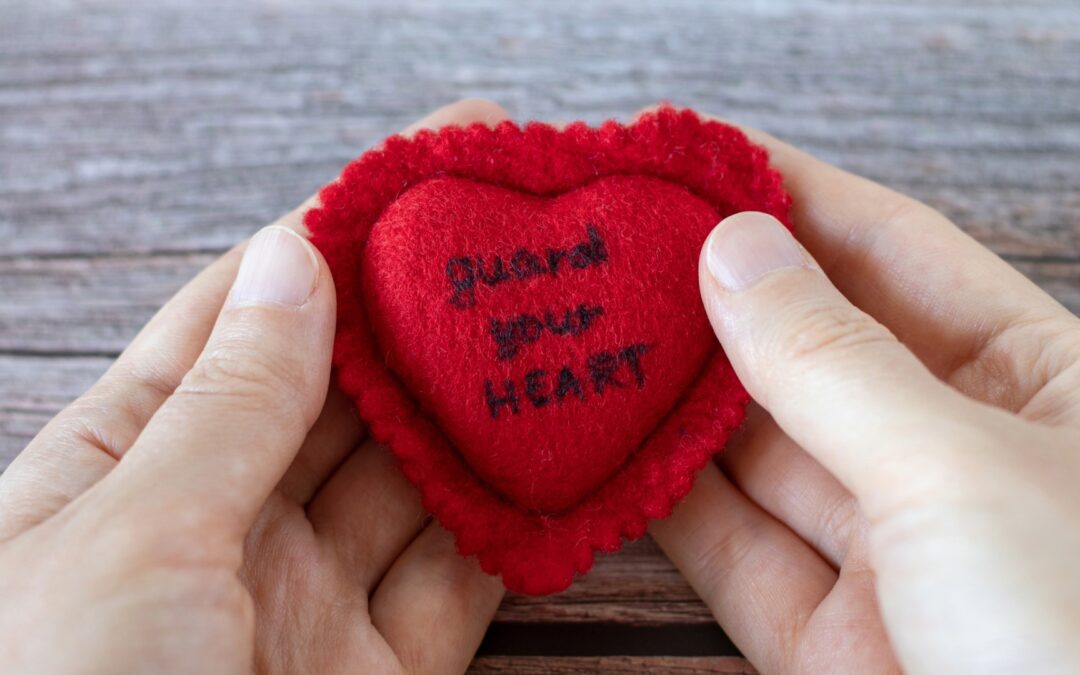 Guard Your Heart